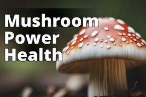 Discover The Surprising Health Benefits Of Amanita Mushroom For Your Immune System